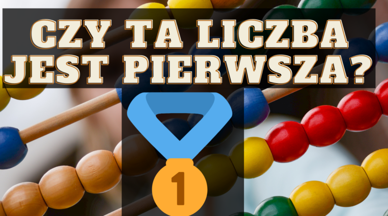 Algorytm liczb pierwszych w Javie. Czy ta liczba jest pierwsza.
